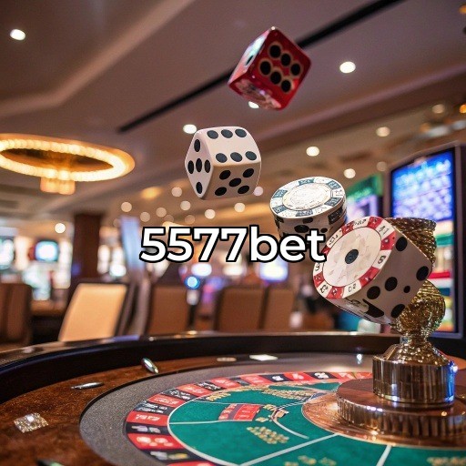 5577bet